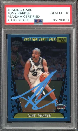 2001 Topps Chrome #155 Tony Parker RC Spurs On Card PSA/DNA Auto GEM MINT 10