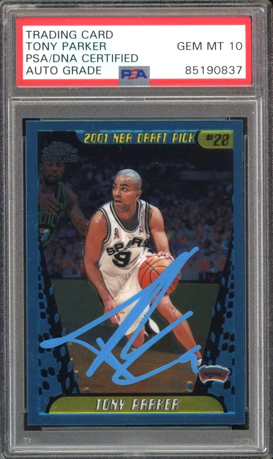 2001 Topps Chrome #155 Tony Parker RC Spurs On Card PSA/DNA Auto GEM MINT 10