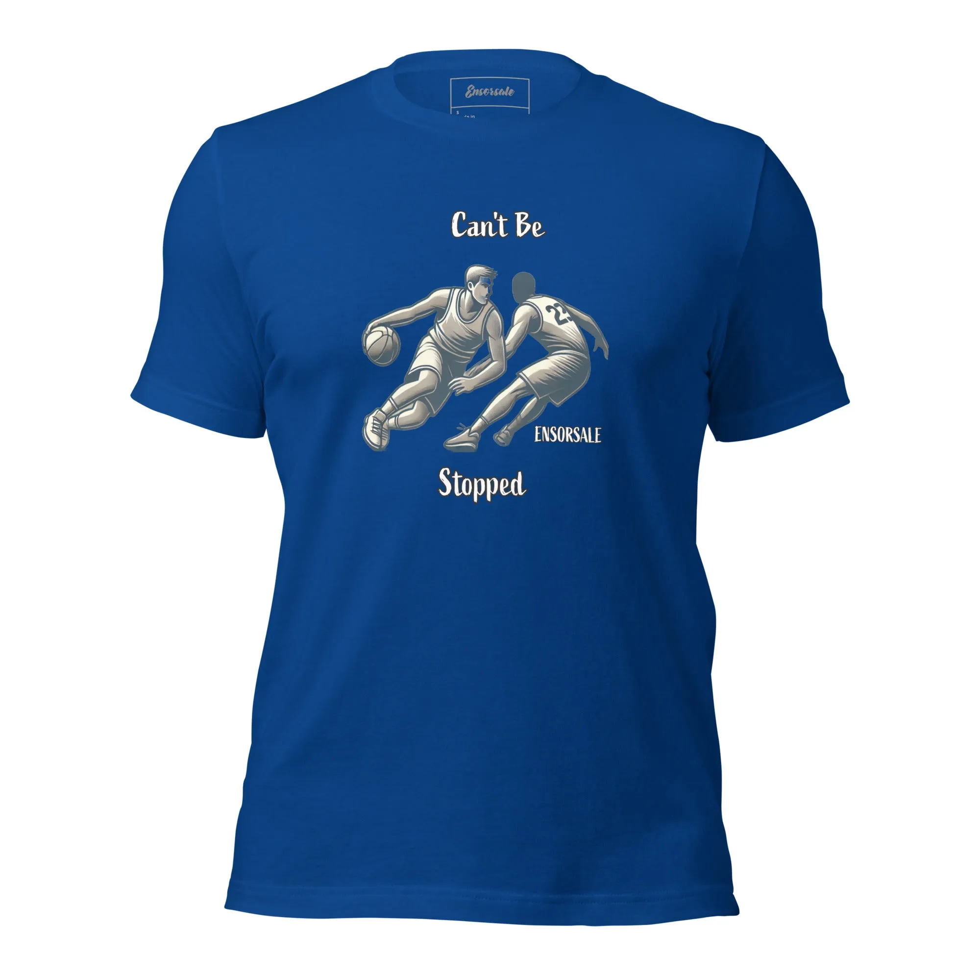 Can't Be Stopped t-shirt