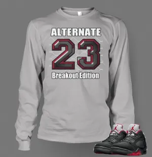 Long Sleeve Graphic Breakout T Shirt To Match Retro Air Jordan 5 Alternate Shoe