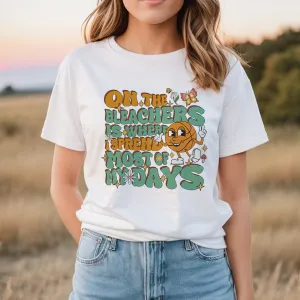 On The Bleachers Game Day T-shirt, Sport Mom Shirt, Basketball Mom Apparel, Gift for Mom